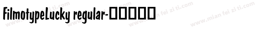 FilmotypeLucky regular字体转换